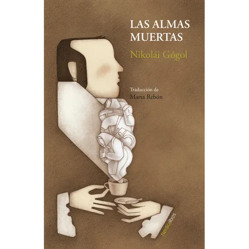 Almas Muertas, Las