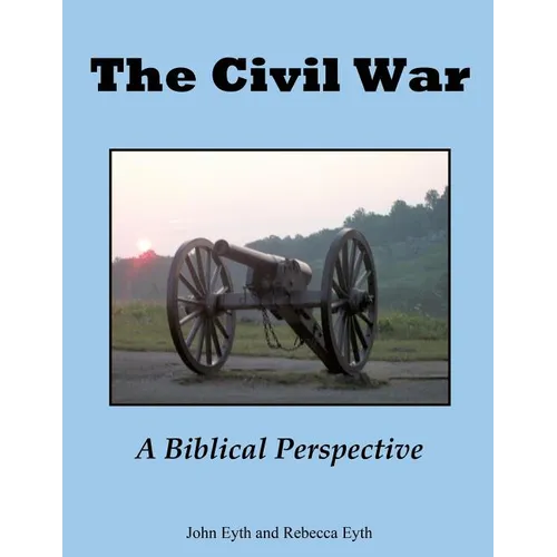 The Civil War - A Biblical Perspective