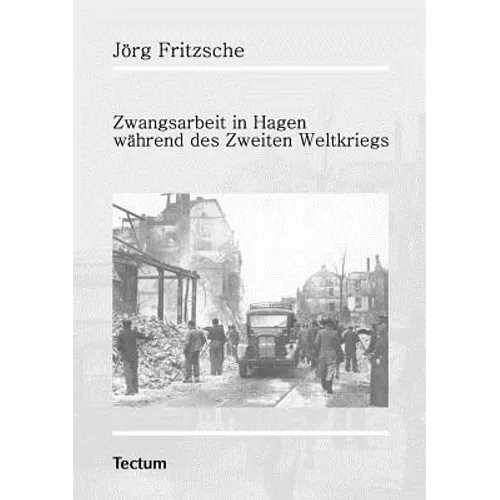 Zwangsarbeit in Hagen während des Zweiten Weltkriegs