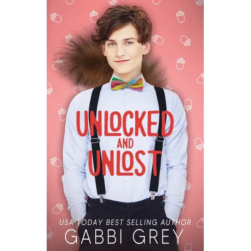Unlocked and Unlost