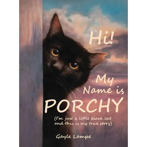 Hi! My Name is Porchy