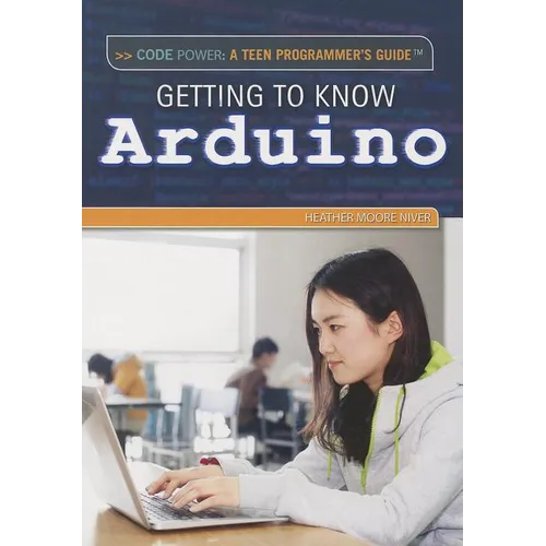 Getting to Know Arduino