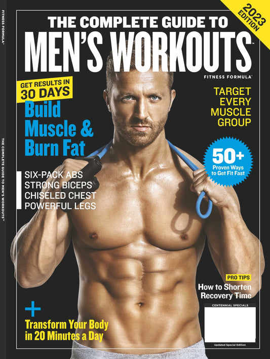 Fitness Formula - Men's Workouts Complete Guide: Build Muscle & Burnt Fat! Transform Your Body In 20 a Day, Target Every Muscle Group, 50+ Proven Ways To Get Fit Fast