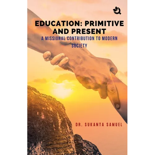 Education: Primitive and Present
