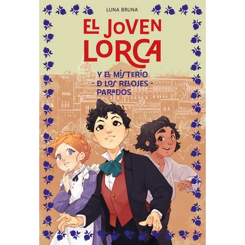 Joven Lorca Y El Misterio de Los Relojes Parados, El