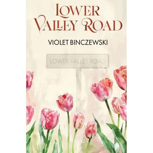 Lower Valley Road