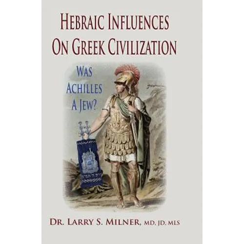Hebraic Influences On Greek Civilization