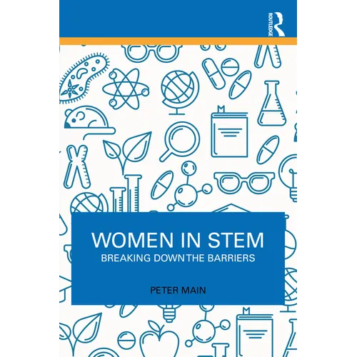 Women in STEM: Breaking Down the Barriers