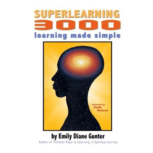 Superlearning 3000: learning made simple