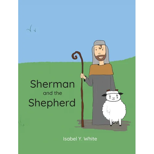 Sherman and the Shepherd