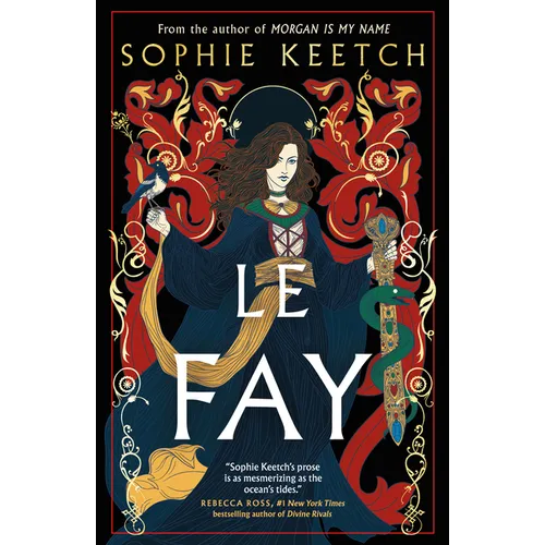 Le Fay: Book Two in the Morgan Le Fay Series