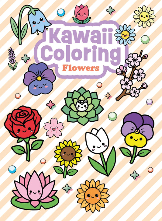 Kawaii Coloring - Flowers: A Stress-Relief Coloring Book, Perfect For Adults & Kids, Explore Beautiful Artwork, Relax, Mindfulness Designs, Hours Of Fun For Artistic Creativity & More!