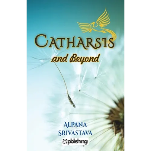 Catharsis and Beyond