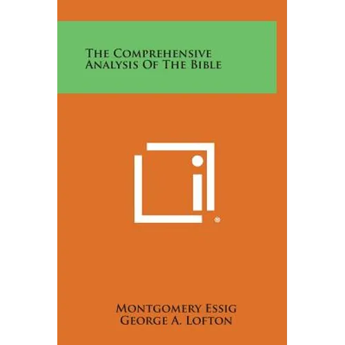 The Comprehensive Analysis of the Bible