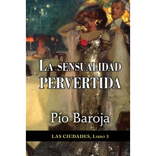 La sensualidad pervertida