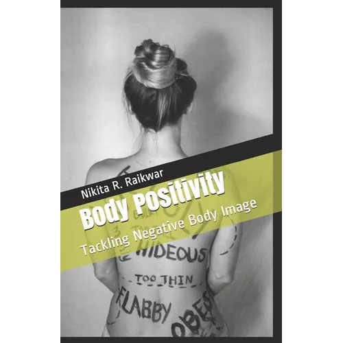 Body Positivity: Tackling Negative Body Image