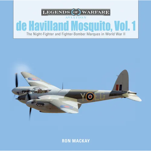 de Havilland Mosquito, Vol. 1: The Night-Fighter and Fighter-Bomber Marques in World War II