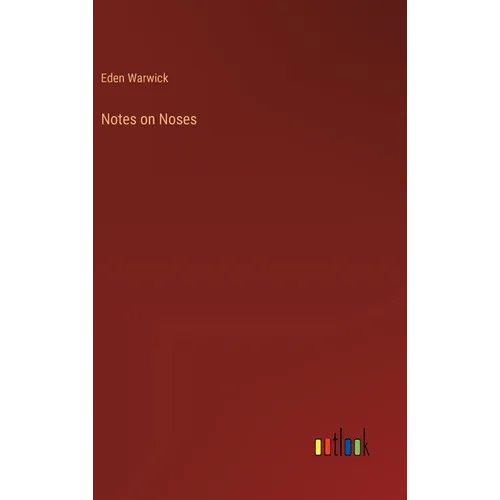 Notes on Noses