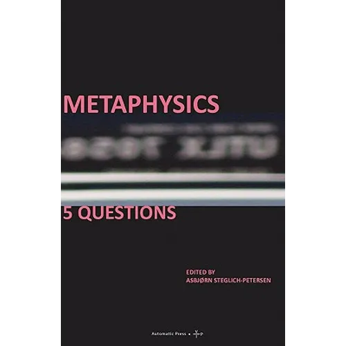 Metaphysics: 5 Questions