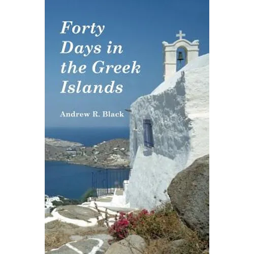 Forty Days in the Greek Islands