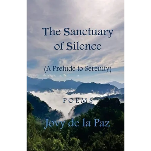 The Sanctuary of Silence: A Prelude to Serenity