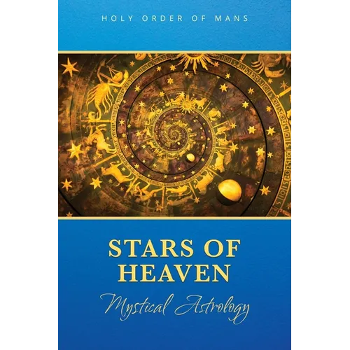 Stars of Heaven: Mystical Astrology