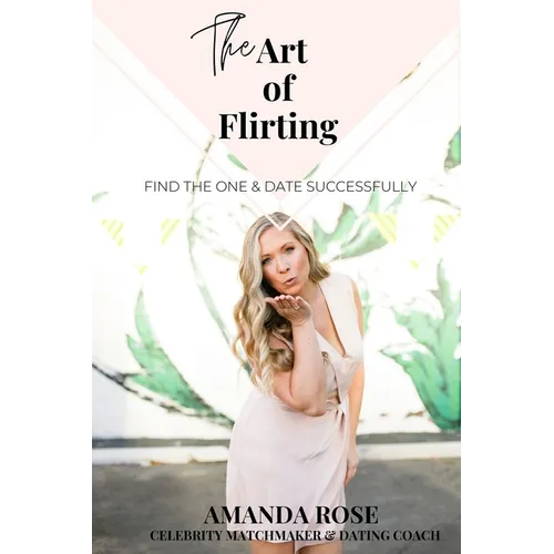 The Art of Flirting