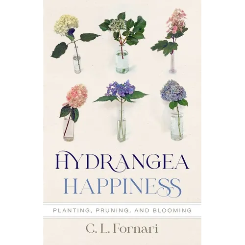 Hydrangea Happiness: Planting, Pruning, and Blooming