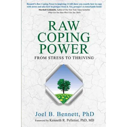 Raw Coping Power: From Stress to Thriving