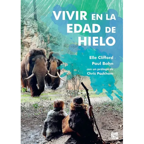 Vivir En La Edad de Hielo