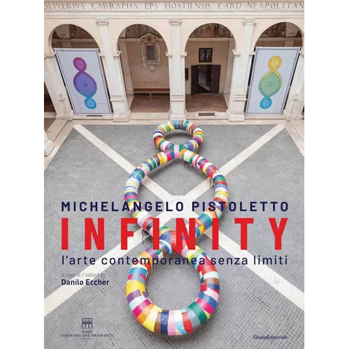 Michelangelo Pistoletto: Infinity: Contemporary Art Without Limits