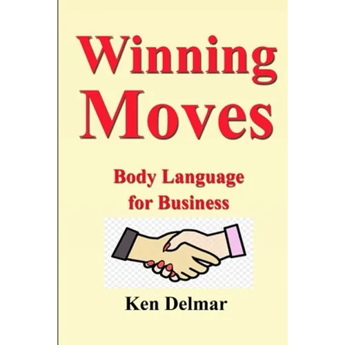 Winning Moves: Body Language for Business