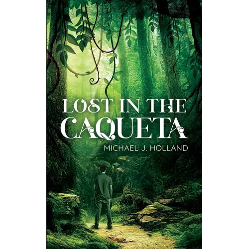 Lost in the Caqueta