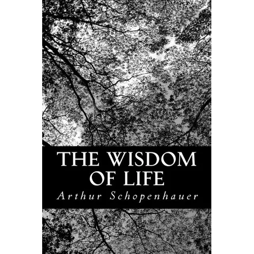 The Wisdom of Life