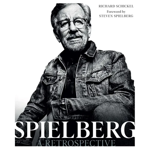 Steven Spielberg: A Retrospective (Updated Edition)