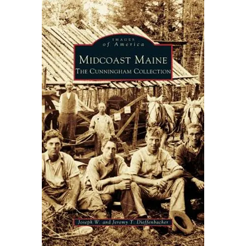 Midcoast Maine: The Cunningham Collection