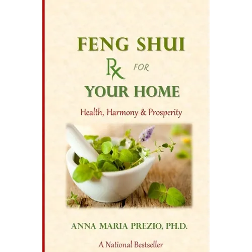 Feng Shui Rx for Your Home