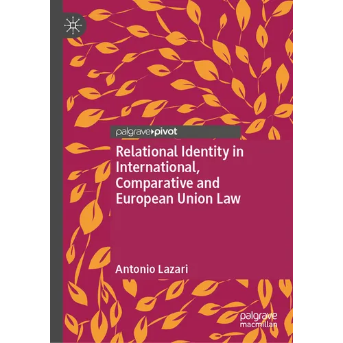Relational Identity in International, Comparative and European Union Law