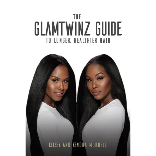 The Glamtwinz Guide to Longer, Healthier Hair