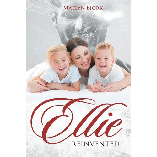 Ellie Reinvented