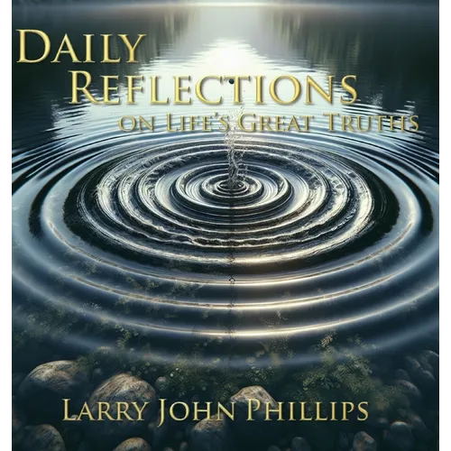 Daily Reflections on Life's Great Truths
