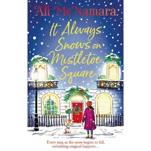 It Always Snows on Mistletoe Square