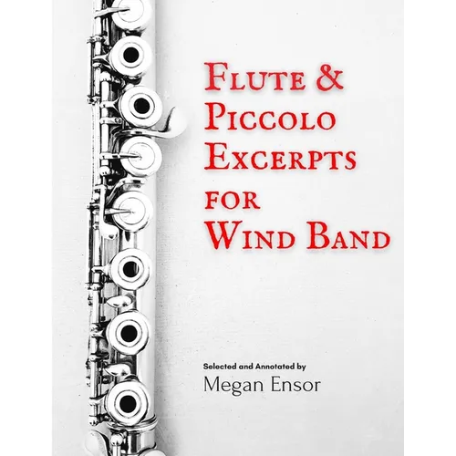 Flute & Piccolo Excerpts for Wind Band
