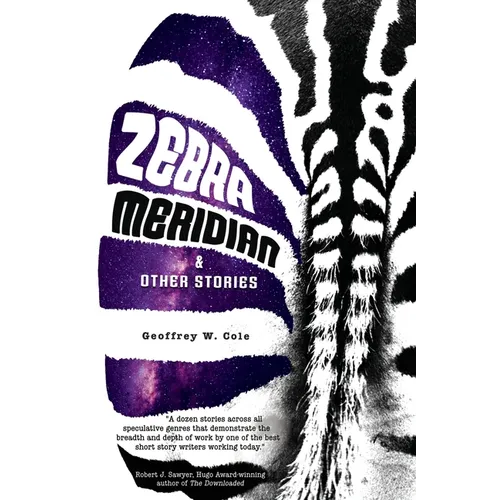 Zebra Meridian and Other Stories