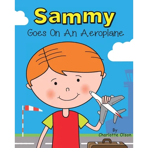 Sammy goes on an aeroplane