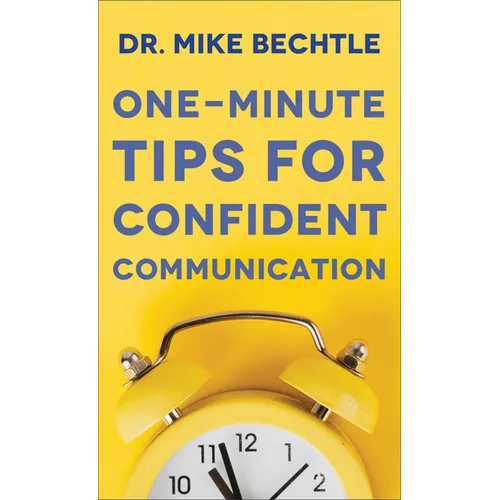 One-Minute Tips for Confident Communication