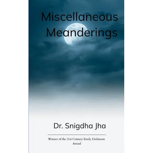 Miscellaneous Meanderings