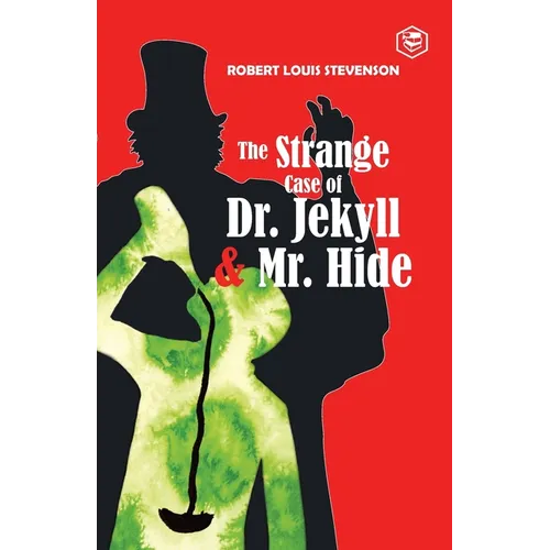The Strange Case of Dr. Jekyll and Mr. Hyde