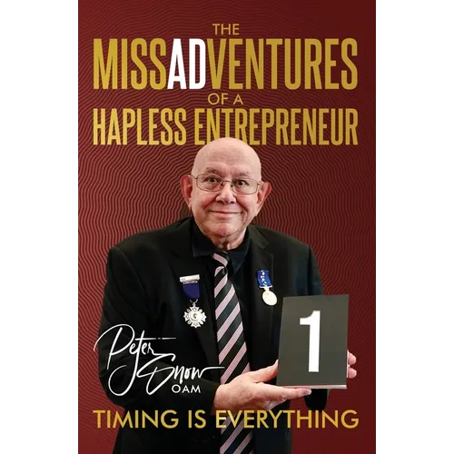 The MissADVentures of a Hapless Entrepreneur - Timing is Everything