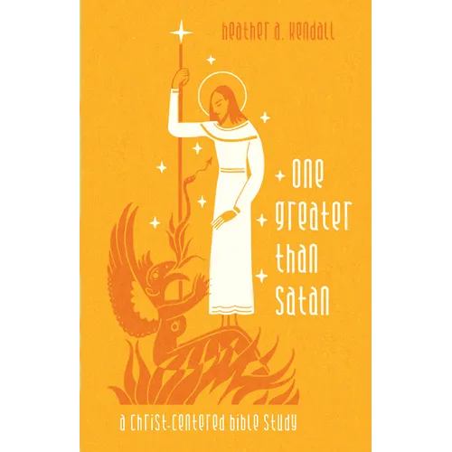 One Greater Than Satan: A Christ-Centered Bible Study